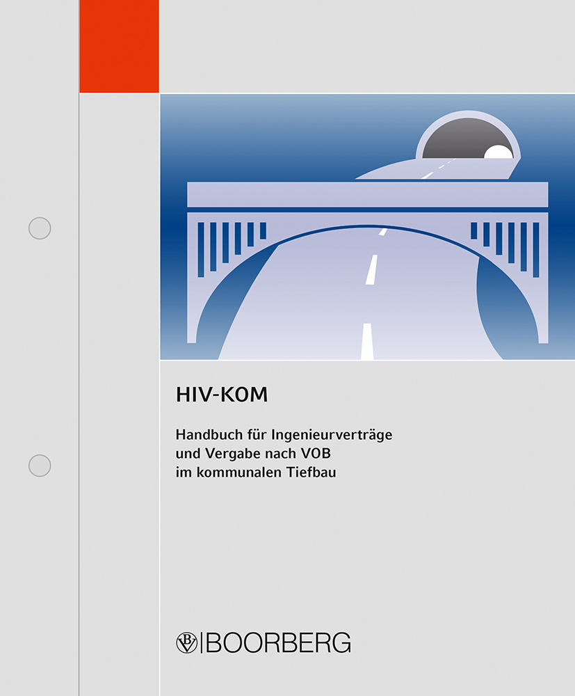 HIV-KOM - Handbuch für Ingenieurverträge und Vergabe nach VOB im kommunalen Tiefbau