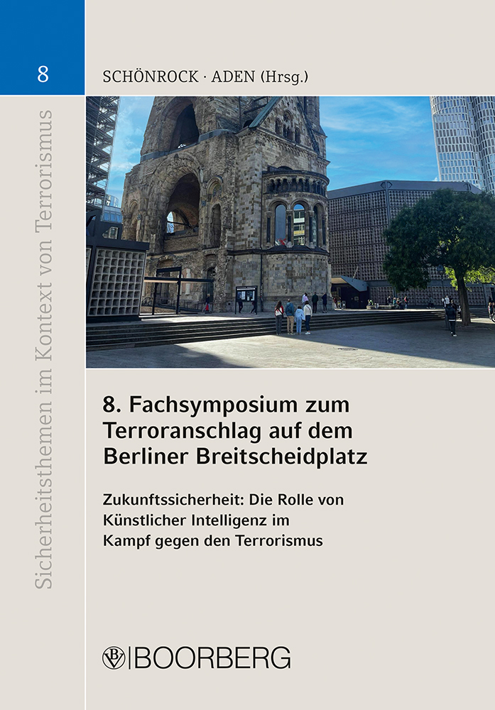 8. Fachsymposium zum Terroranschlag auf dem Berliner Breitscheidplatz
