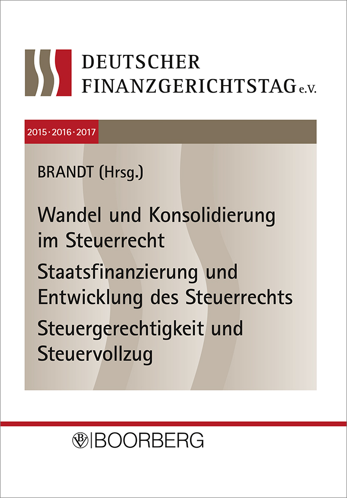 12. bis 14. Deutscher Finanzgerichtstag - 2015, 2016, 2017