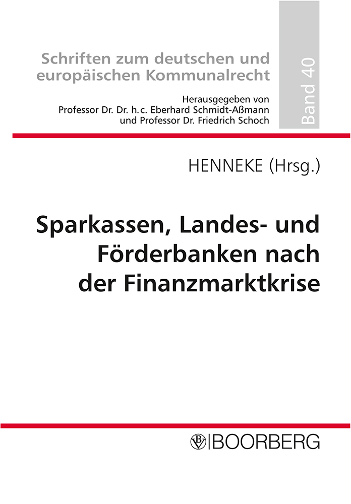 Sparkassen, Landes- und Förderbanken nach der Finanzmarktkrise