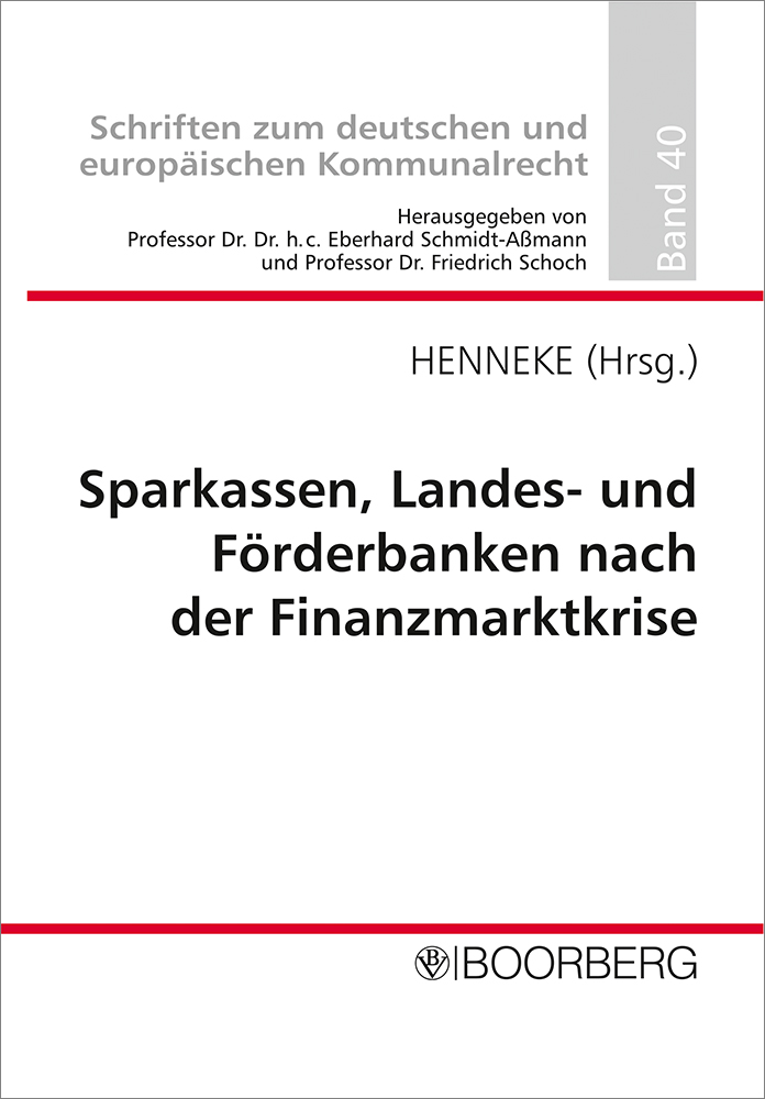 Sparkassen, Landes- und Förderbanken nach der Finanzmarktkrise