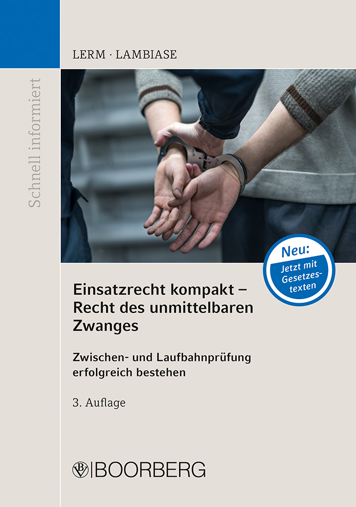 Einsatzrecht kompakt - Recht des unmittelbaren Zwanges