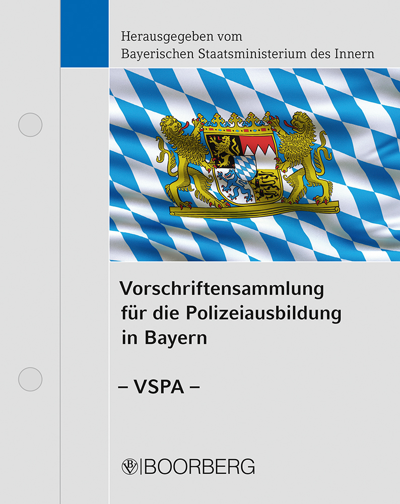 Vorschriftensammlung für die Polizeiausbildung in Bayern (VSPA)