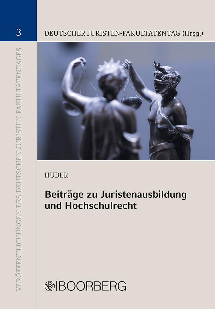 Beiträge zu Juristenausbildung und Hochschulrecht