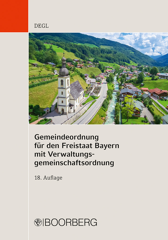Gemeindeordnung für den Freistaat Bayern mit Verwaltungsgemeinschaftsordnung