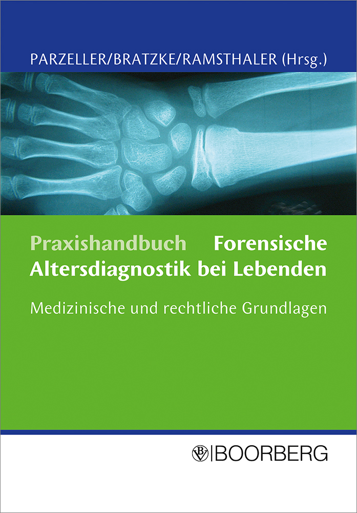Praxishandbuch Forensische Altersdiagnostik bei Lebenden