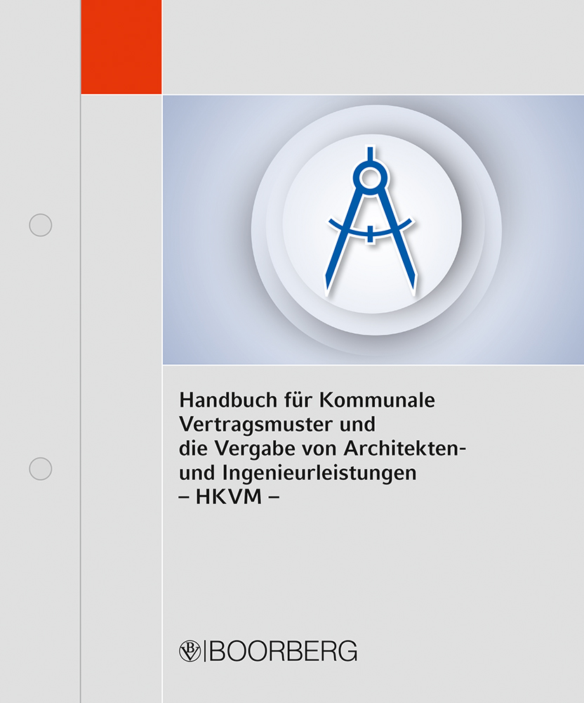 HKVM - Handbuch für Kommunale Vertragsmuster und die Vergabe von Architekten- und Ingenieurleistungen