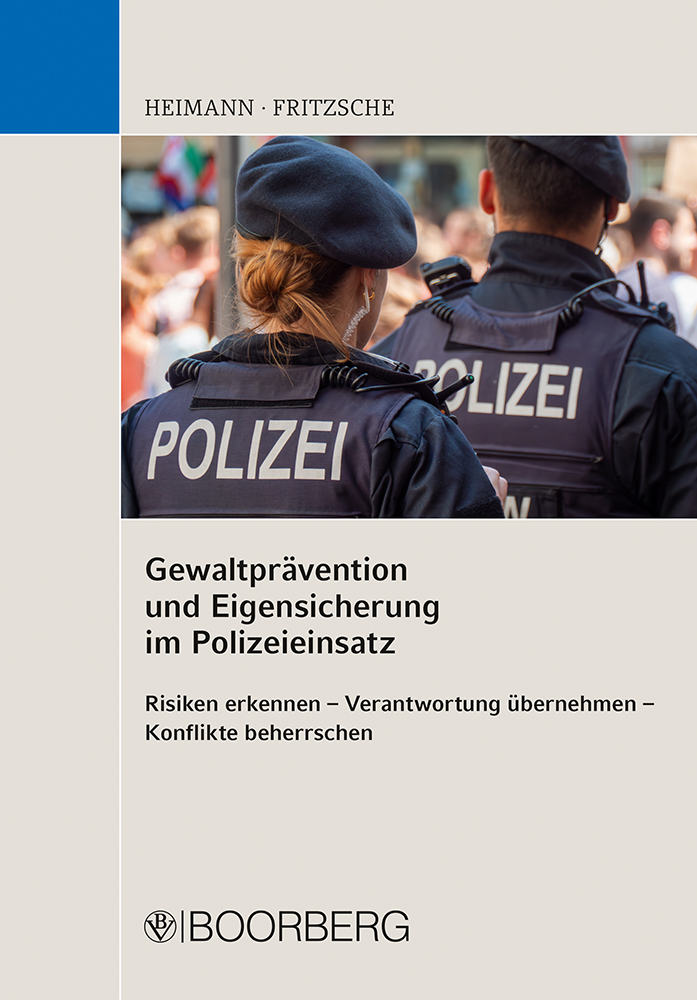 Gewaltprävention und Eigensicherung im Polizeieinsatz